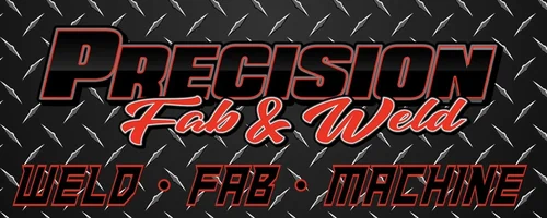Precision Fabrication and Weld, LLC -- Weld, Fab, Machine